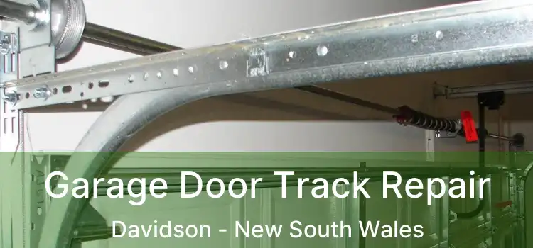 Garage Door Track Repair Davidson - New South Wales