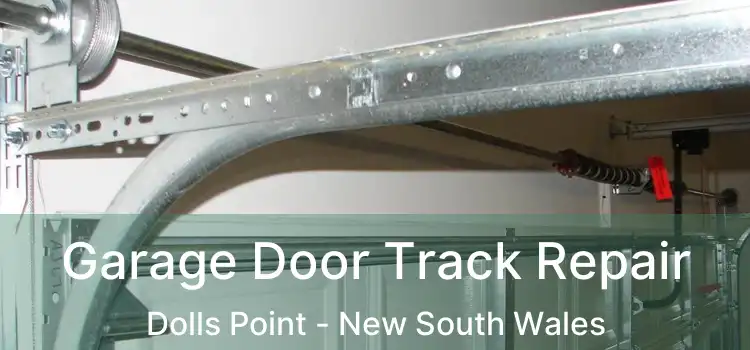 Garage Door Track Repair Dolls Point - New South Wales