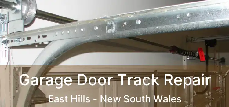 Garage Door Track Repair East Hills - New South Wales