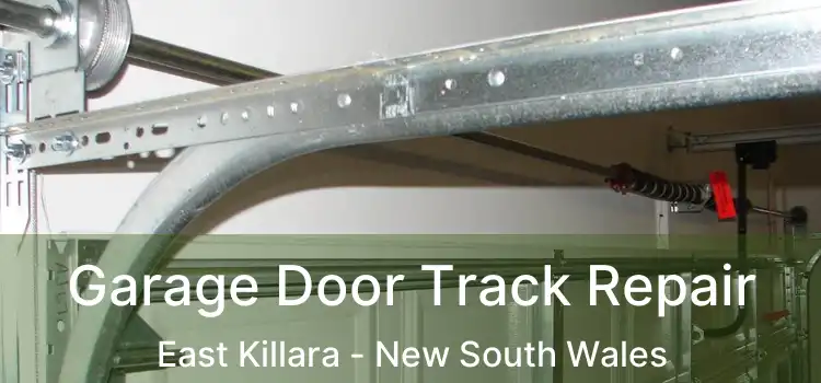 Garage Door Track Repair East Killara - New South Wales