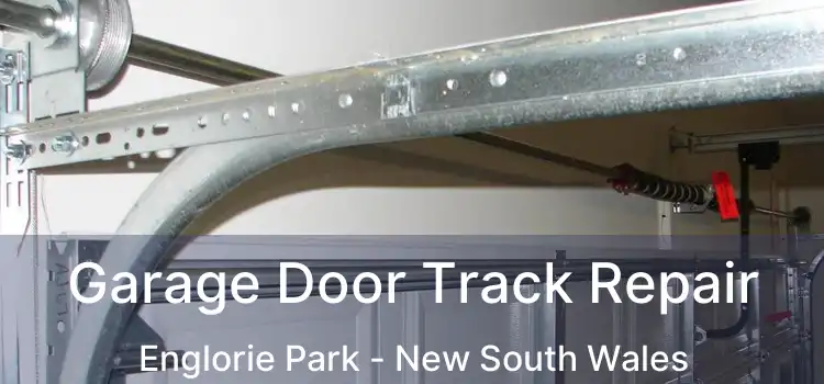 Garage Door Track Repair Englorie Park - New South Wales