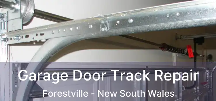Garage Door Track Repair Forestville - New South Wales