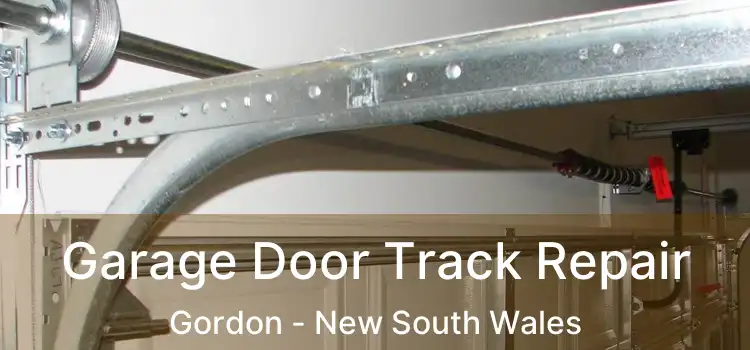 Garage Door Track Repair Gordon - New South Wales