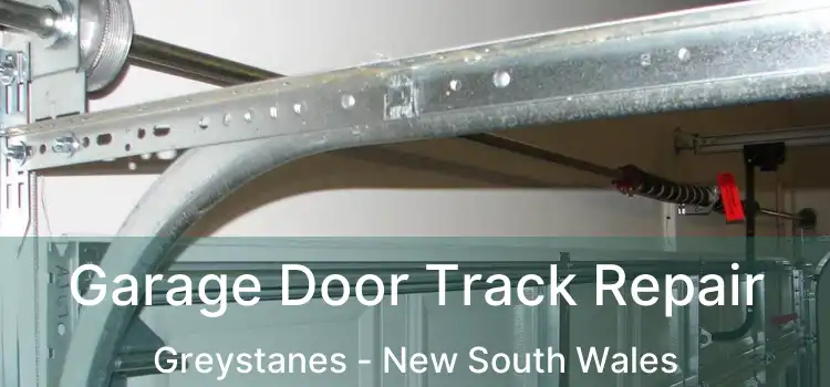 Garage Door Track Repair Greystanes - New South Wales