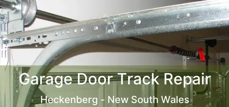 Garage Door Track Repair Heckenberg - New South Wales