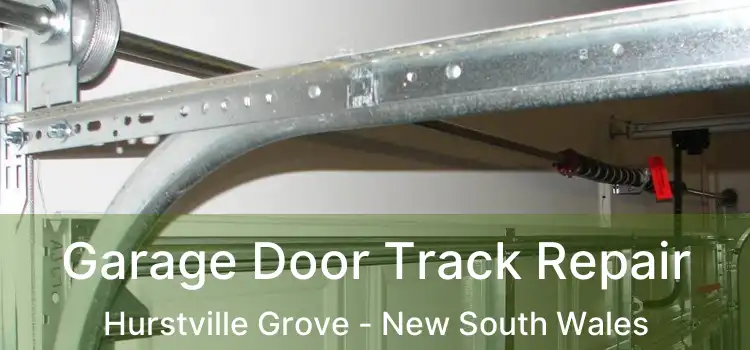 Garage Door Track Repair Hurstville Grove - New South Wales