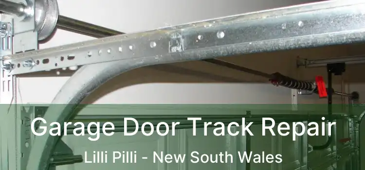 Garage Door Track Repair Lilli Pilli - New South Wales