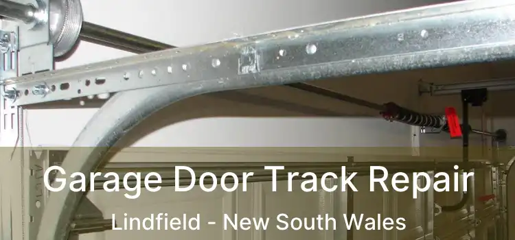 Garage Door Track Repair Lindfield - New South Wales
