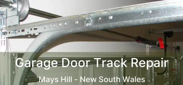 Garage Door Track Repair Mays Hill - New South Wales