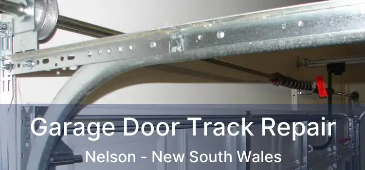 Garage Door Track Repair Nelson - New South Wales