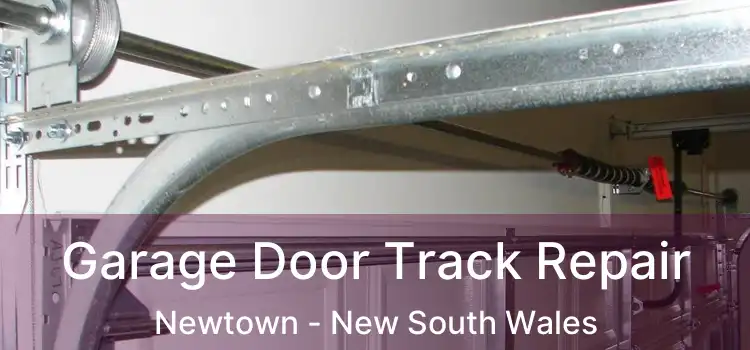 Garage Door Track Repair Newtown - New South Wales