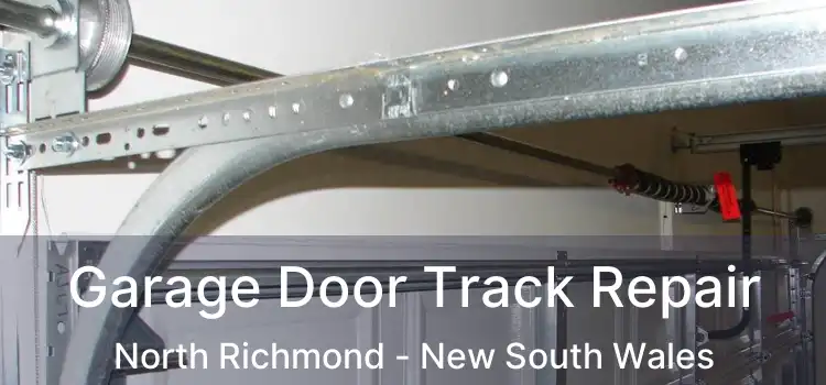 Garage Door Track Repair North Richmond - New South Wales