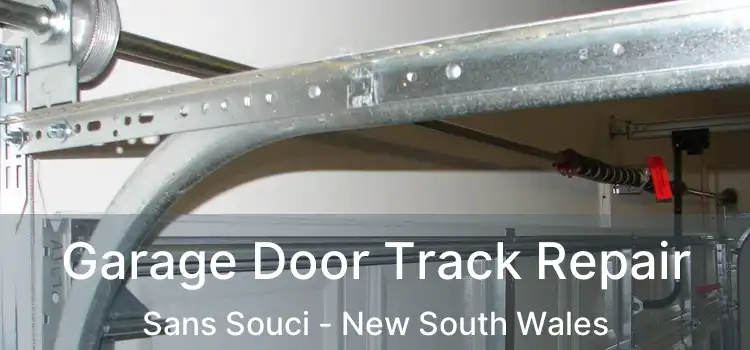 Garage Door Track Repair Sans Souci - New South Wales