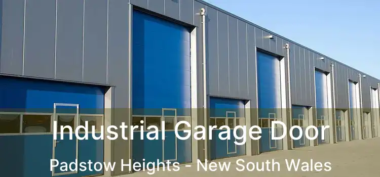 Industrial Garage Door Padstow Heights - New South Wales