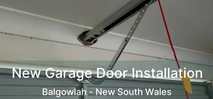 New Garage Door Installation Balgowlah - New South Wales