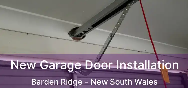 New Garage Door Installation Barden Ridge - New South Wales