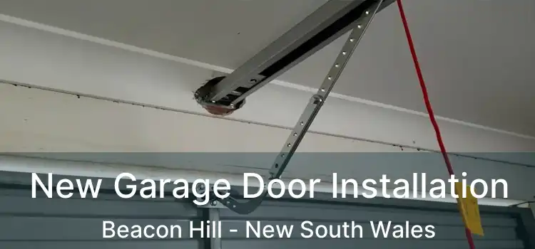 New Garage Door Installation Beacon Hill - New South Wales