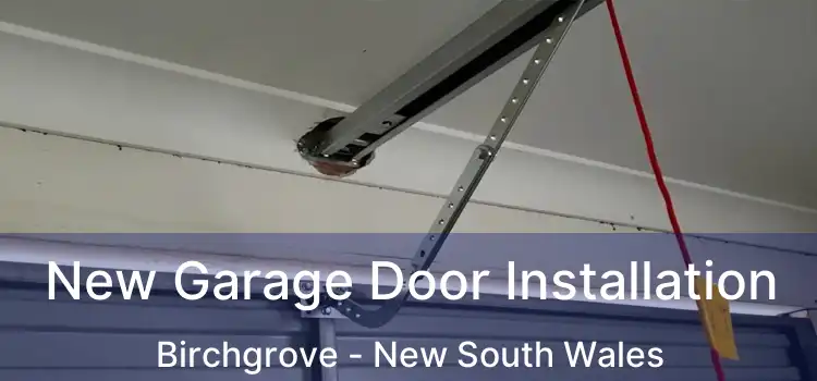 New Garage Door Installation Birchgrove - New South Wales