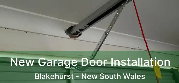 New Garage Door Installation Blakehurst - New South Wales