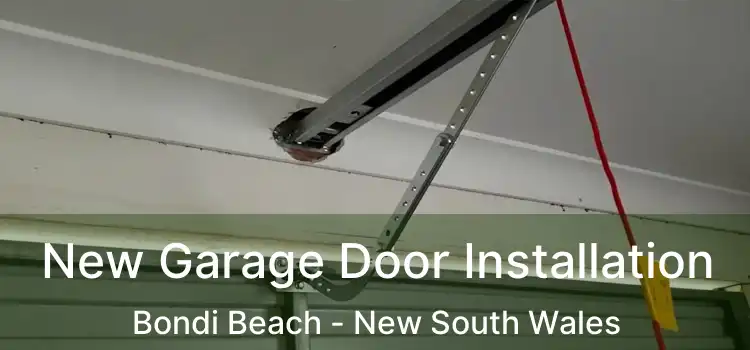 New Garage Door Installation Bondi Beach - New South Wales
