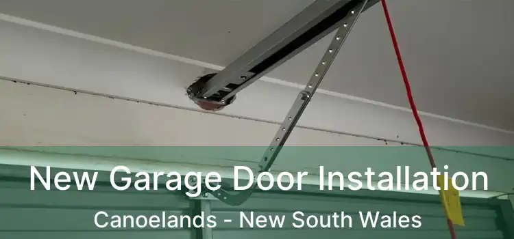 New Garage Door Installation Canoelands - New South Wales