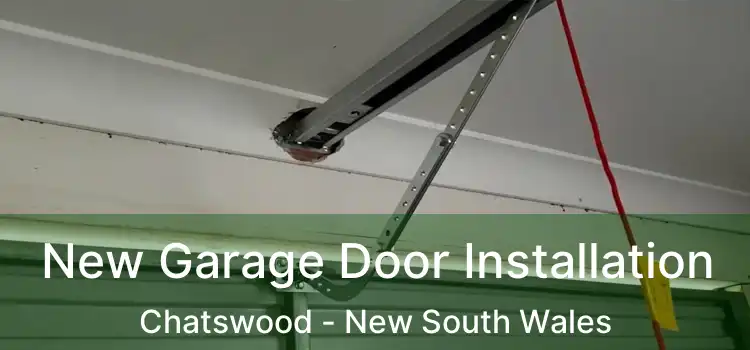 New Garage Door Installation Chatswood - New South Wales