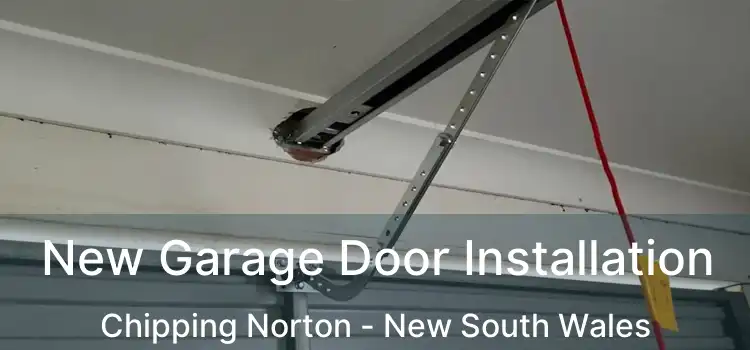 New Garage Door Installation Chipping Norton - New South Wales