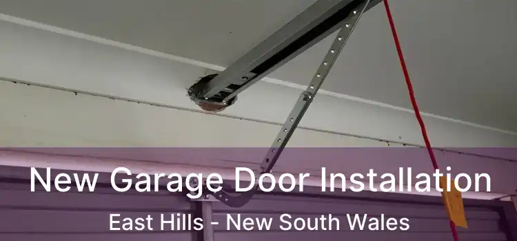 New Garage Door Installation East Hills - New South Wales