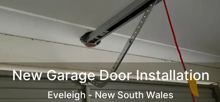 New Garage Door Installation Eveleigh - New South Wales