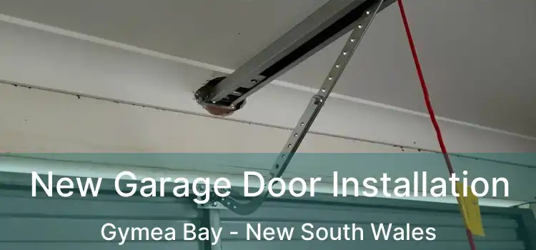 New Garage Door Installation Gymea Bay - New South Wales