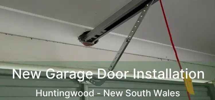 New Garage Door Installation Huntingwood - New South Wales