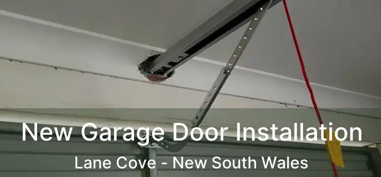 New Garage Door Installation Lane Cove - New South Wales