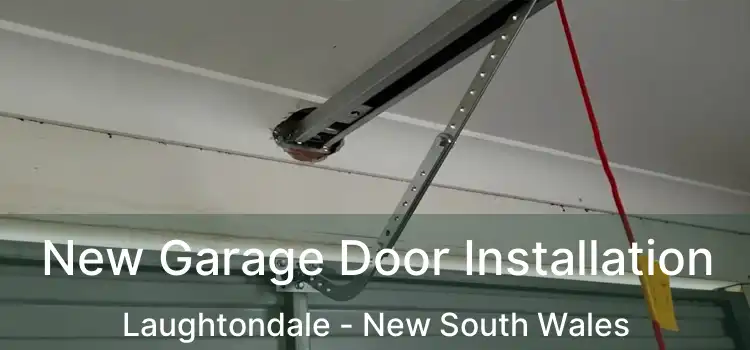 New Garage Door Installation Laughtondale - New South Wales