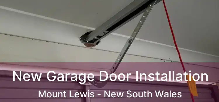 New Garage Door Installation Mount Lewis - New South Wales