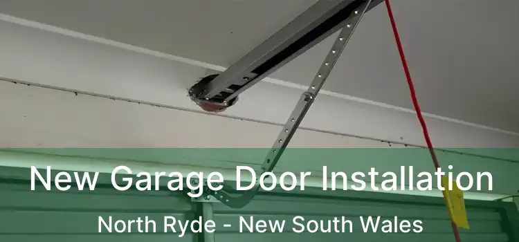 New Garage Door Installation North Ryde - New South Wales