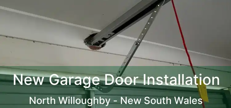 New Garage Door Installation North Willoughby - New South Wales