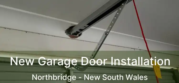 New Garage Door Installation Northbridge - New South Wales