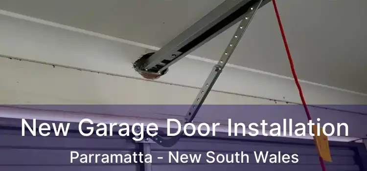 New Garage Door Installation Parramatta - New South Wales