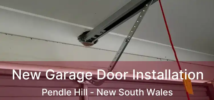 New Garage Door Installation Pendle Hill - New South Wales