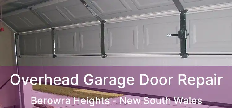 Overhead Garage Door Repair Berowra Heights - New South Wales