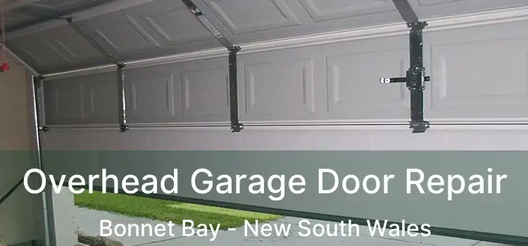 Overhead Garage Door Repair Bonnet Bay - New South Wales