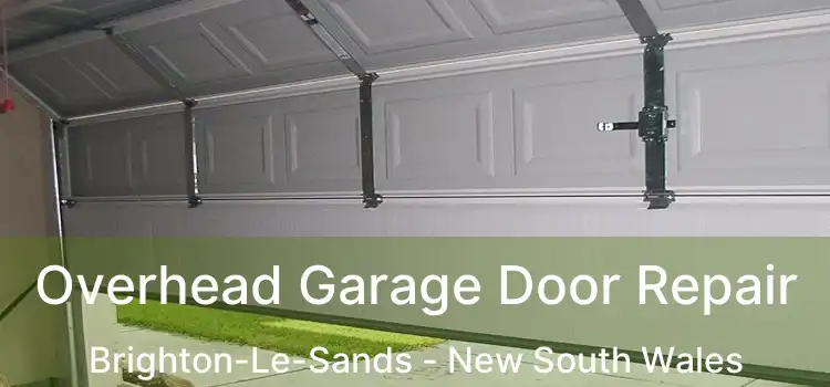 Overhead Garage Door Repair Brighton-Le-Sands - New South Wales