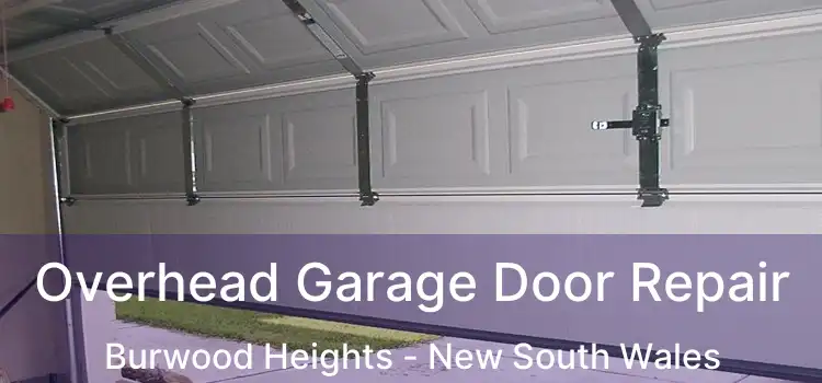 Overhead Garage Door Repair Burwood Heights - New South Wales