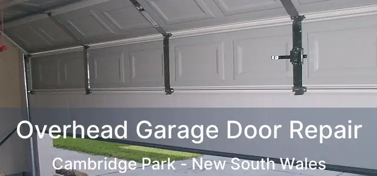 Overhead Garage Door Repair Cambridge Park - New South Wales