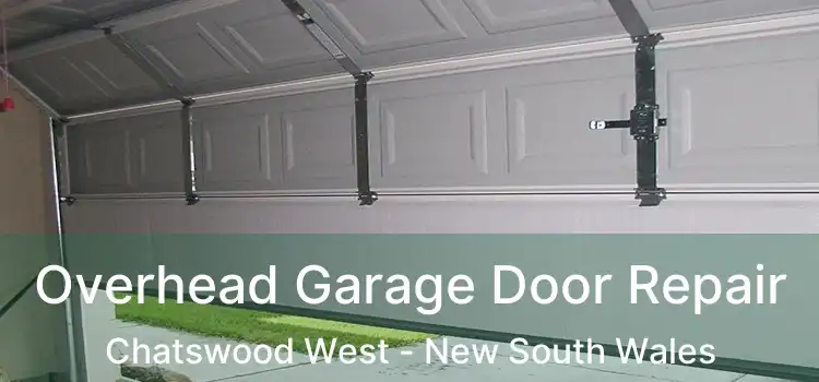 Overhead Garage Door Repair Chatswood West - New South Wales