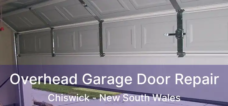 Overhead Garage Door Repair Chiswick - New South Wales