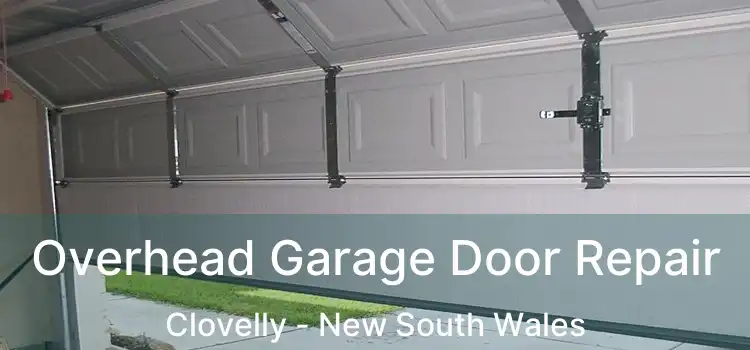 Overhead Garage Door Repair Clovelly - New South Wales