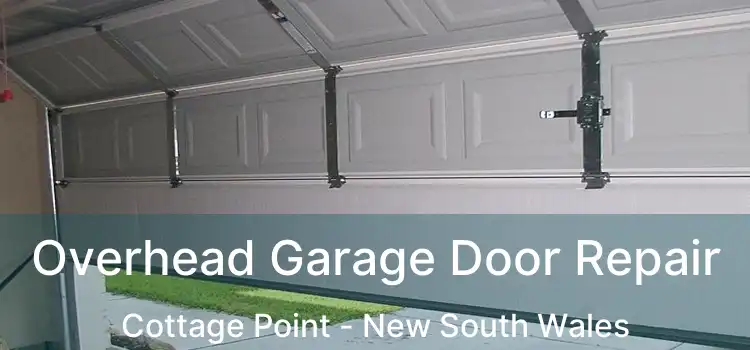 Overhead Garage Door Repair Cottage Point - New South Wales