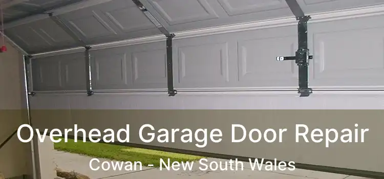 Overhead Garage Door Repair Cowan - New South Wales
