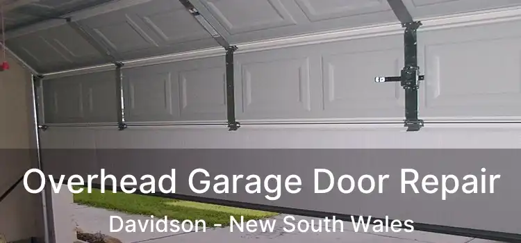 Overhead Garage Door Repair Davidson - New South Wales